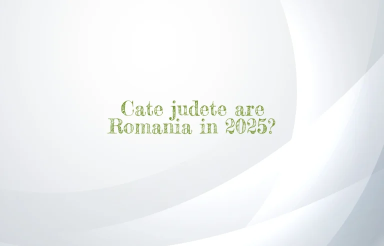 cate judete are romania 2025