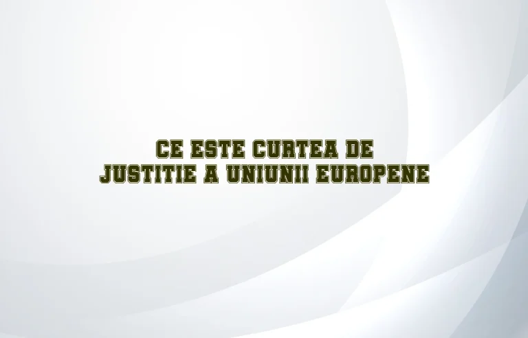 curtea de justitie a uniunii europene